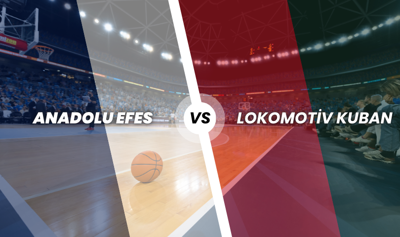 Anadolu Efes - Lokomotiv Kuban
