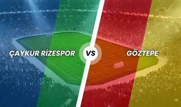 Çaykur Rizespor - Göztepe