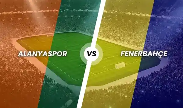 Alanyaspor - Fenerbahçe