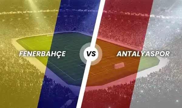 Fenerbahçe - Antalyaspor