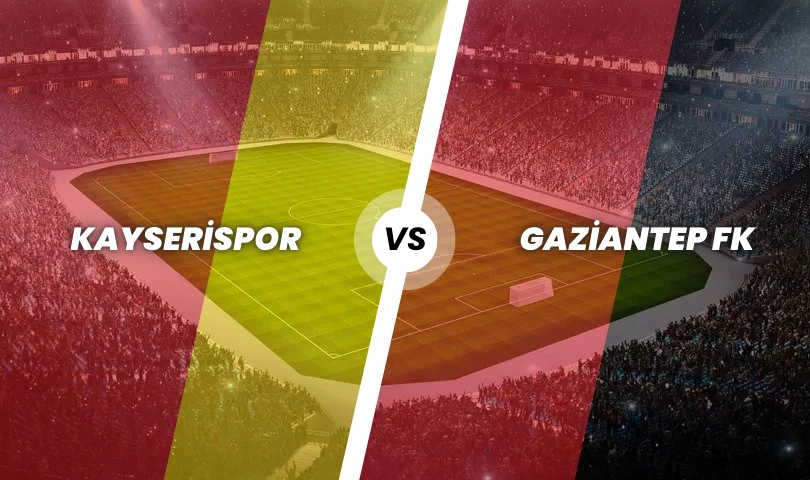 Kayserispor - Gaziantep FK