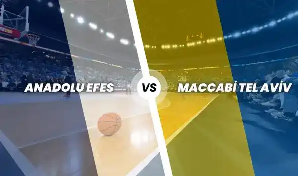 Anadolu Efes - Maccabi Tel Aviv