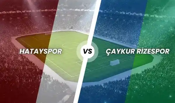 Hatayspor - Çaykur Rizespor