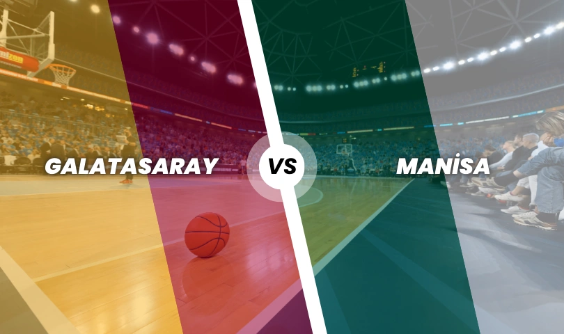 Galatasaray Basketbol - Manisa Büyükşehir Belediyesi Şampiyonlar Ligi
