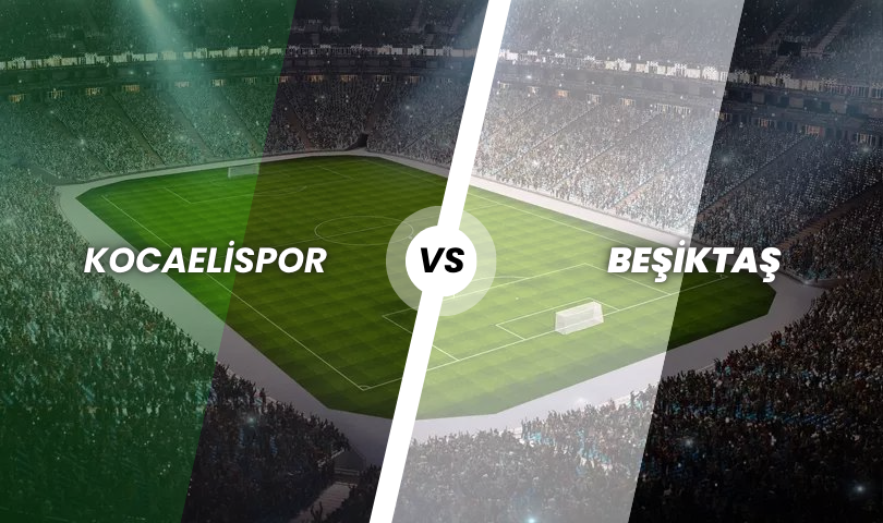 Kocaelispor - Beşiktaş