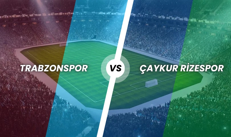 Trabzonspor - Çaykur Rizespor Ziraat Türkiye Kupası