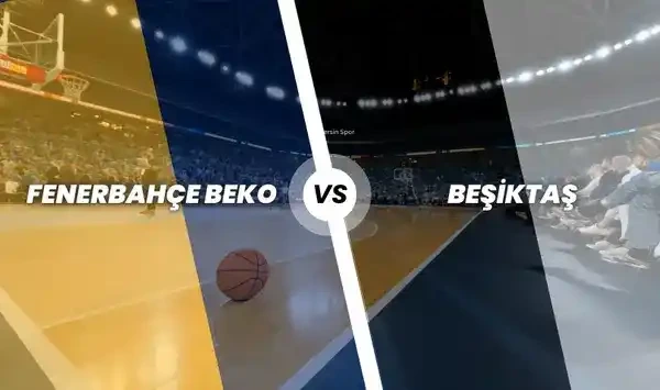 Fenerbahçe Beko - Beşiktaş Final 2. Maç