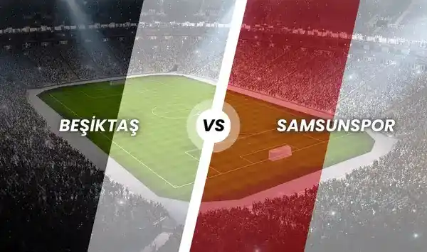 Beşiktaş - Samsunspor