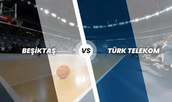 Beşiktaş Basketbol - Türk Telekom Spor