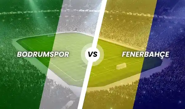 Bodrumspor - Fenerbahçe