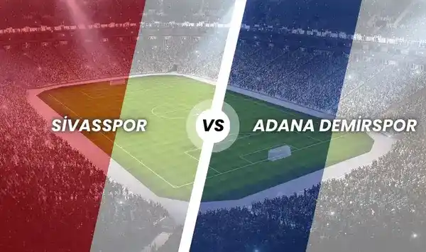 Sivasspor - Adana Demirspor