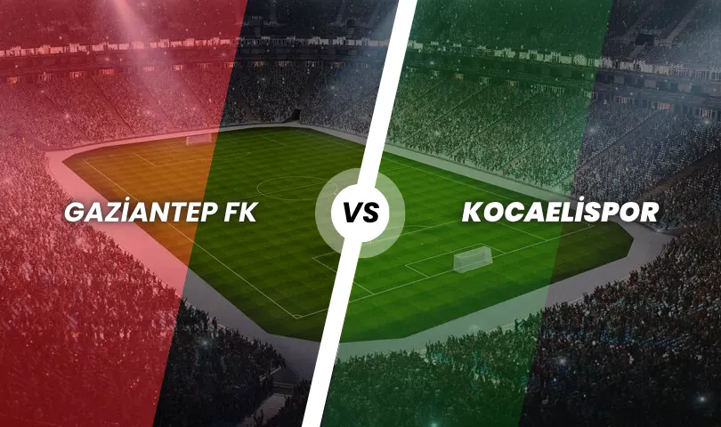 Gaziantep FK - Kocaelispor
