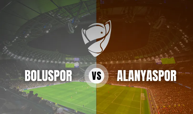 Boluspor - Alanyaspor Ziraat Türkiye Kupası