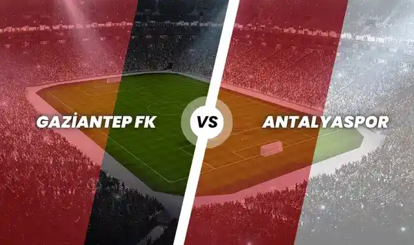 Gaziantep FK - Antalyaspor
