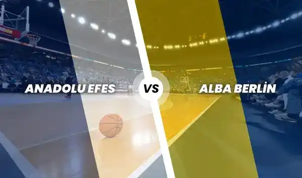 Anadolu Efes - ALBA Berlin